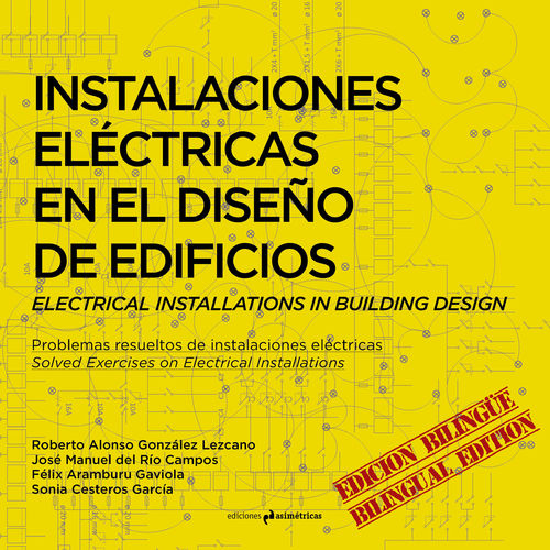 Instalaciones eléctricas en el diseño de edificios - VV.AA. [Edición Bilingüe]