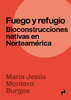 Fuego y refugio - María Jesús Montero Burgos