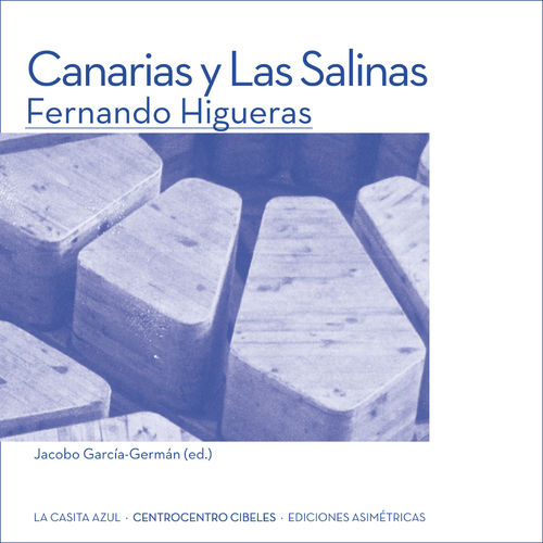 Canarias y Las Salinas - Jacobo Gª Germán (ed.)
