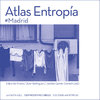 Atlas Entropía #Madrid - Jacobo Gª Germán (ed.)