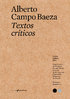 Textos Críticos #1 - Alberto Campo Baeza
