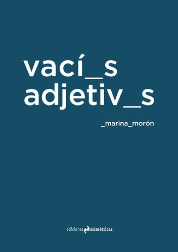 Vacíos adjetivos - _marina_morón