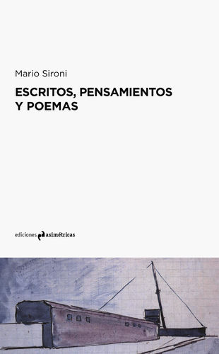 Escritos, pensamientos y poemas - Mario Sironi
