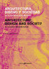 Architecture, Design and Society in the Early Modern Age - VV.AA. Guido Cimadomo (ed.)