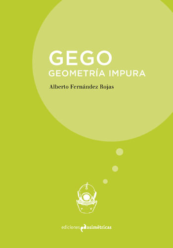 Gego. Geometría impura - Alberto Fernández