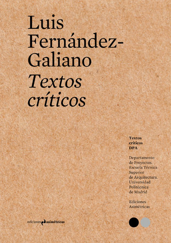 Textos críticos #11 - Luis Fernández-Galiano