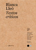 Textos críticos #12 - Blanca Lleó