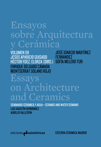 Ensayos sobre arquitectura y cerámica vol. 09 - J.M. Aparicio y H. Fernández