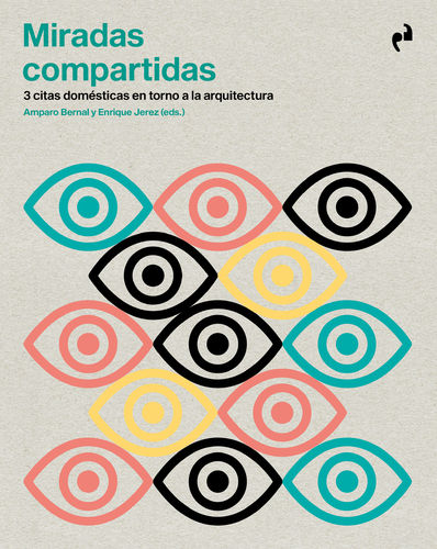 Miradas compartidas - Amparo Bernal y Enrique Jerez (eds.)