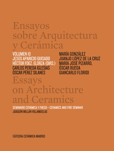 Ensayos sobre arquitectura y cerámica vol. 10 - J.M. Aparicio y H. Fernández