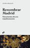 Renombrar Madrid - Javier Arnaldo