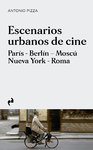 Escenarios urbanos de cine - Antonio Pizza