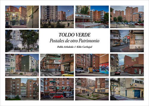 Toldo Verde: Postales de otro Patrimonio -  Pablo Arboleda y Kike Carbajal